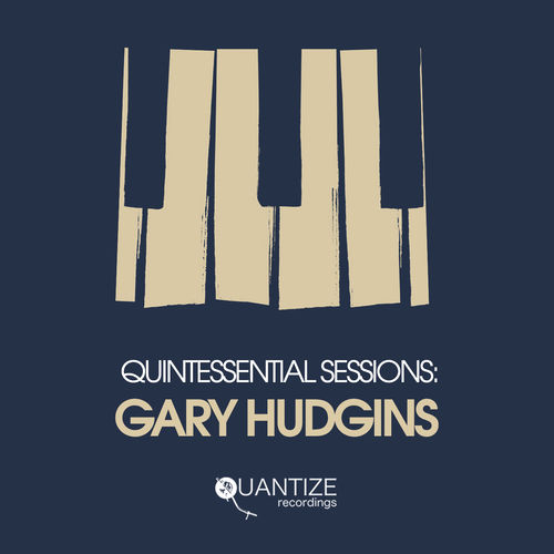 VA - Quintessential Sessions: Gary Hudgins / Quantize Recordings