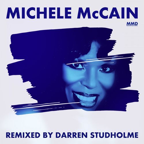 Michele McCain - Remixed by Darren Studholme / Marivent Music Digital
