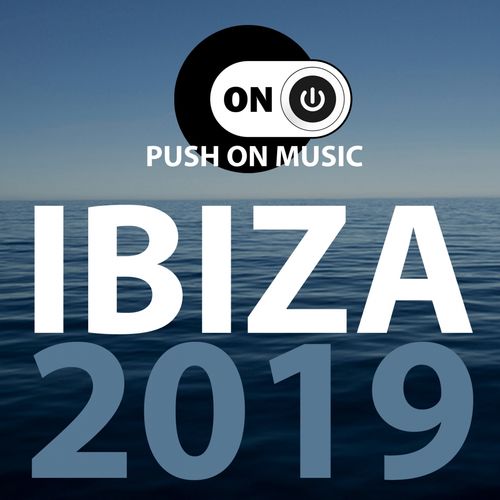 VA - Push on Music - Ibiza 2019 / Push On Music