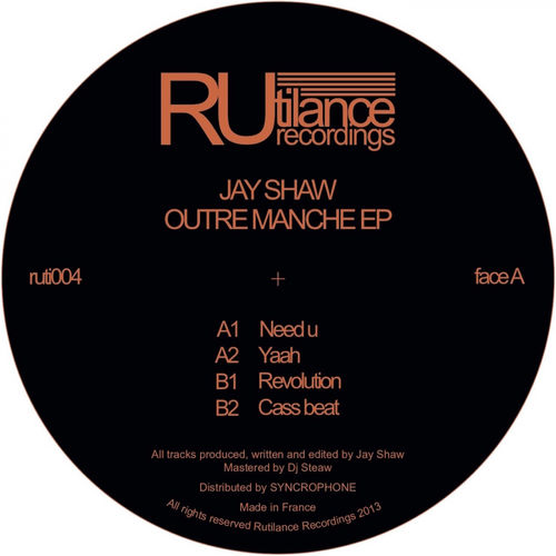 Jay Shaw - Outre Manche EP / Rutilance Recordings