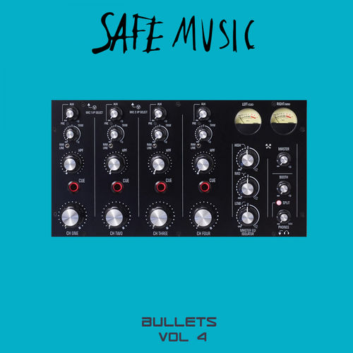 VA - Safe Music Bullets, vol.4 / SAFE MUSIC