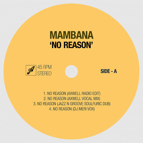 Mambana - No Reason / Axtone Records