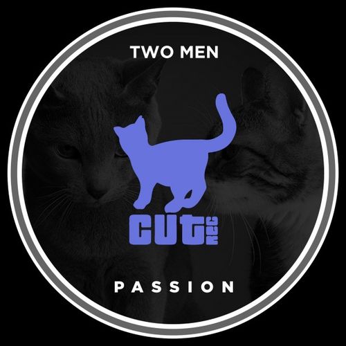 Two Men - Passion (Italo Main Mix) / Cut Rec