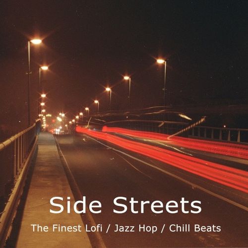 VA - Side Streets (The Finest Lofi, Jazz Hop & Chill Beats) / Soul Food