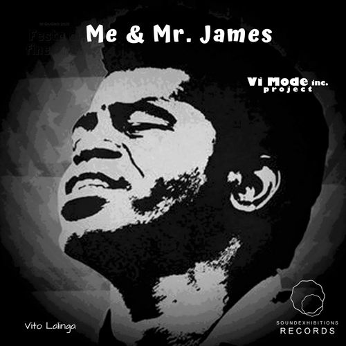Vito Lalinga (Vi Mode inc project) - Me & Mr. James / Sound-Exhibitions-Records
