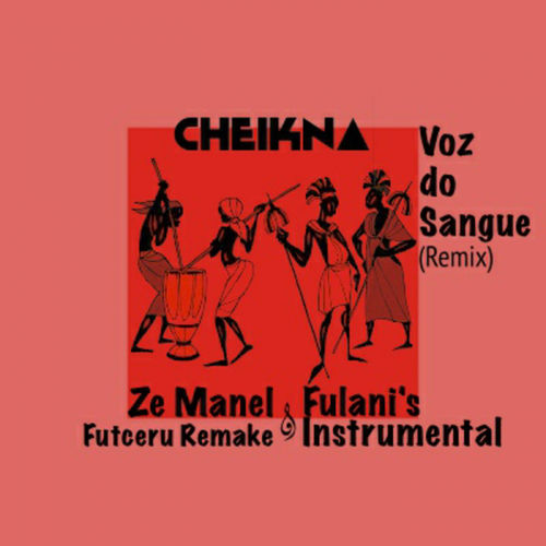Cheikna - Voz Do Sangue / Pilum Musicz