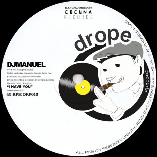 DJManuel - I Have You / Drope Records LTD