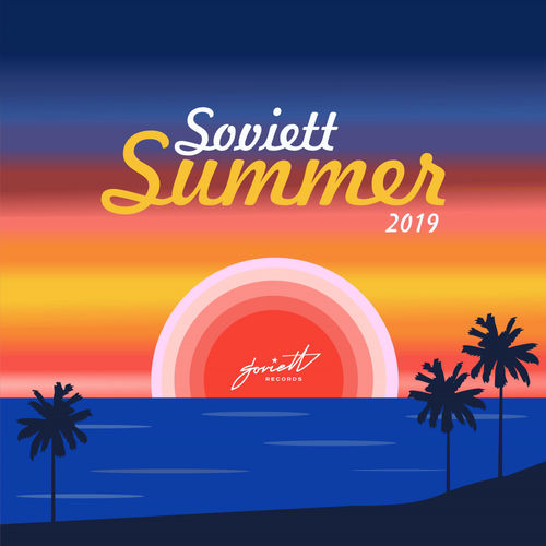 VA - Soviett Summer 2019 (compiled & mixed by Ivan Starzev) / SOVIETT