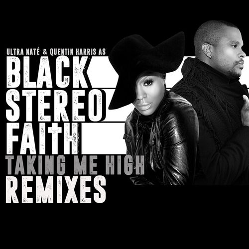 Black Stereo Faith - Taking Me High (Remixes) / BluFire / Epod Music / Peace Bisquit