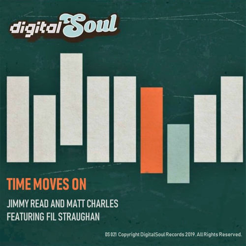 Jimmy Read & Matt Charles ft Fil Straughan - Time Moves On / Digitalsoul