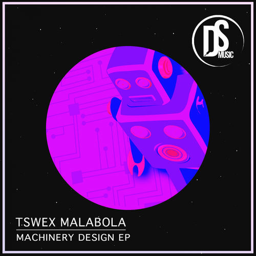 Tswex Malabola - Machinery Design, Vol. 1 / Deep Society Music