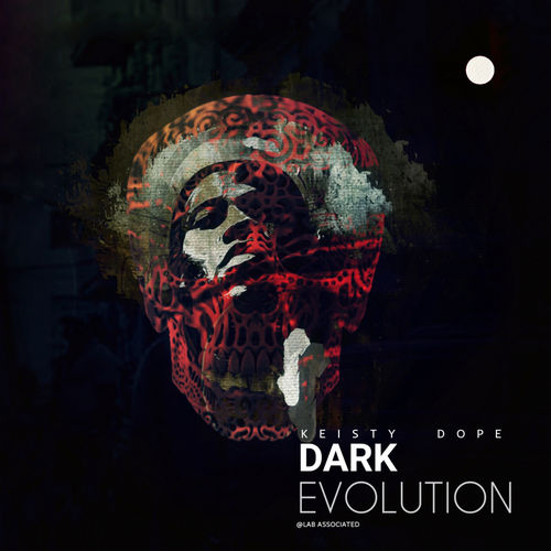 Keisty Dope - Dark Evolution / Rettlez Souls Records