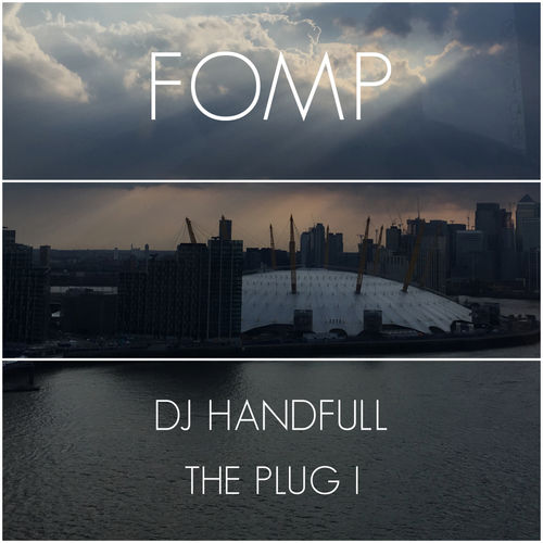 DJ HandFull - The Plug I / FOMP