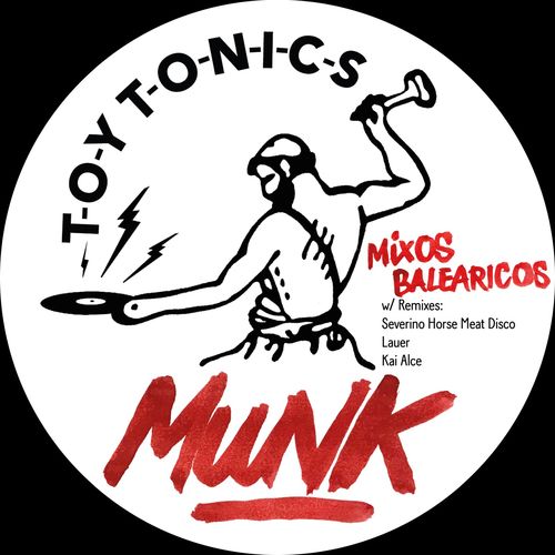 Munk - Mixos Balearicos / Toy Tonics