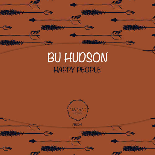 BU Hudson - Happy People / Alcazar Records
