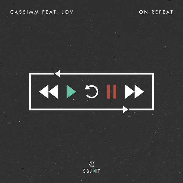 CASSIMM feat. Lov - On Repeat / Armada Subjekt