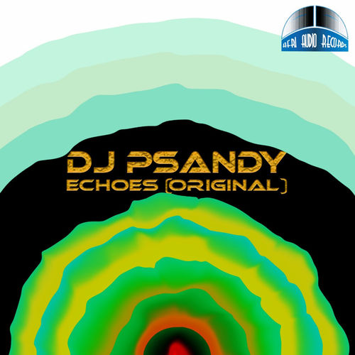 DJ PSandy - Echoes / Afri Audio Records