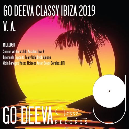 VA - Go Deeva Classy Ibiza 2019 / Go Deeva Records