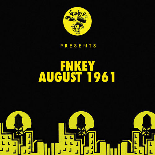 fnKey - August 1961 / Nurvous Records