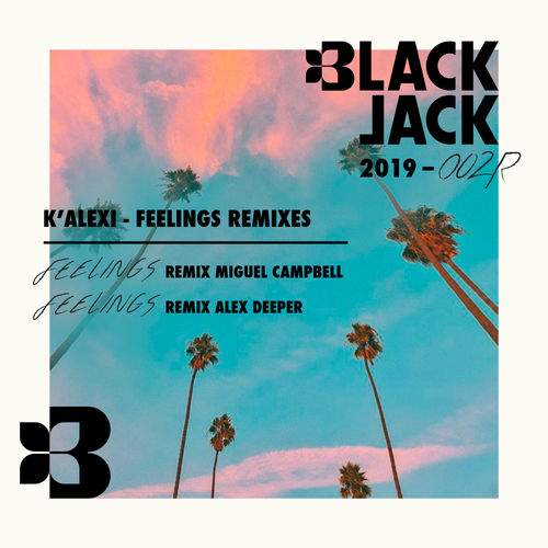 K-Alexi Shelby - Feelings Remixes / Black Jack Records