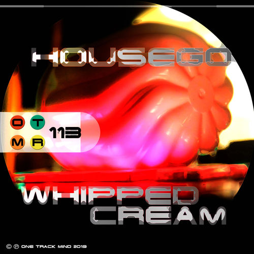Housego - Whipped Cream / One Track Mind