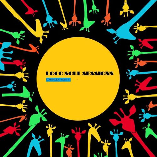 VA - Loco Soul Sessions / Loco Soul Records