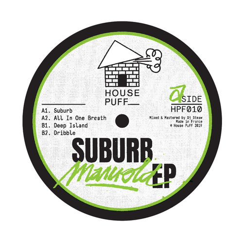 Manuold - Suburb Ep / House Puff Records