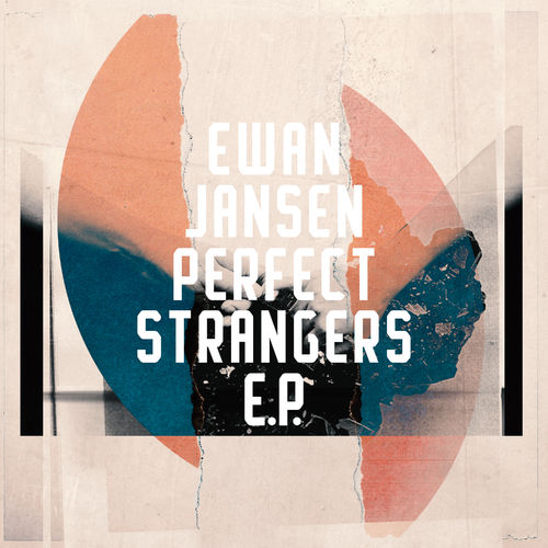 Ewan Jansen - Perfect Strangers / Freerange Records