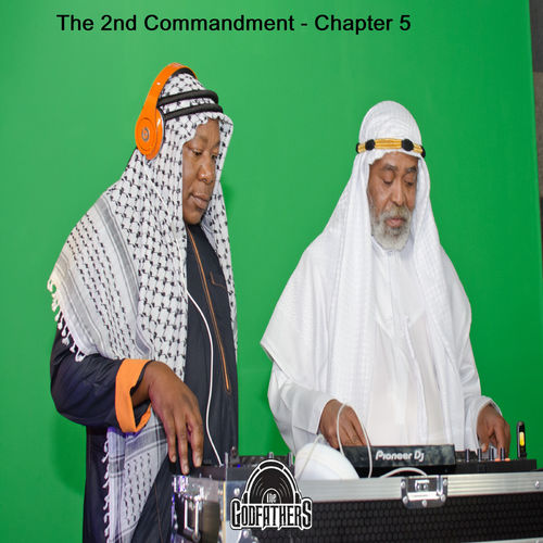 The Godfathers Of Deep House SA - The 2nd Commandment Chapter 5 / The Godfada Recording Label