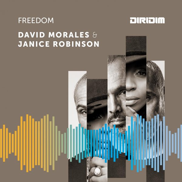 David Morales & Janice Robinson - Freedom / DIRIDIM