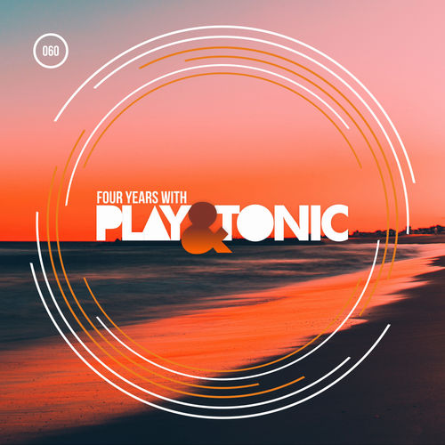 VA - Four Years With Play & Tonic / Play and Tonic