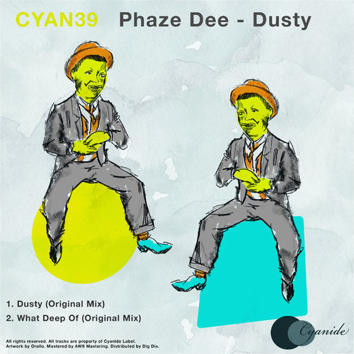 Phaze Dee - Dusty / Cyanide