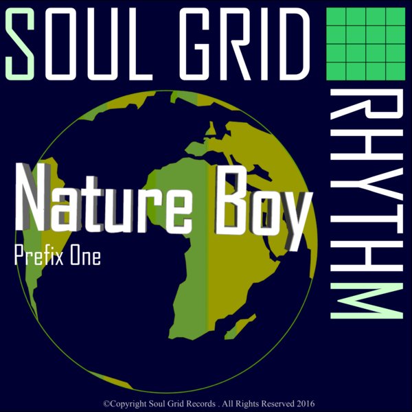 Prefix One - Nature Boy / Soul Grid Records