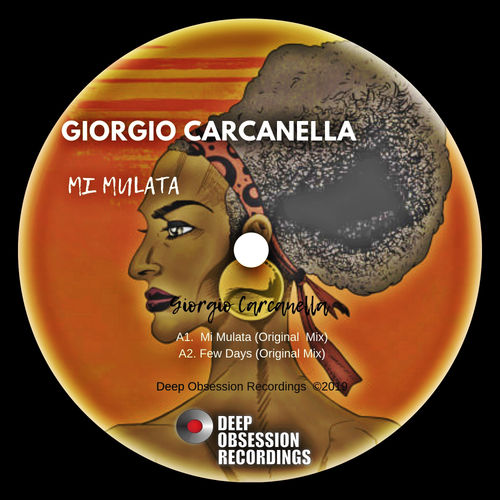 Giorgio Carcanella - Mi Mulata / Deep Obsession Recordings