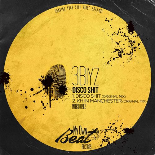 3Biyz - Disco Shit / My Own Beat Records
