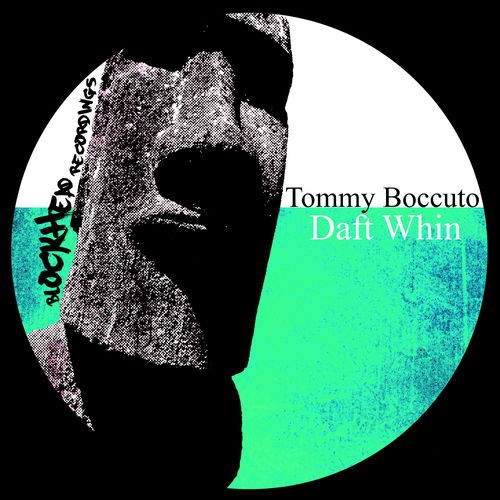 Tommy boccuto - Daft Whin / Blockhead Recordings
