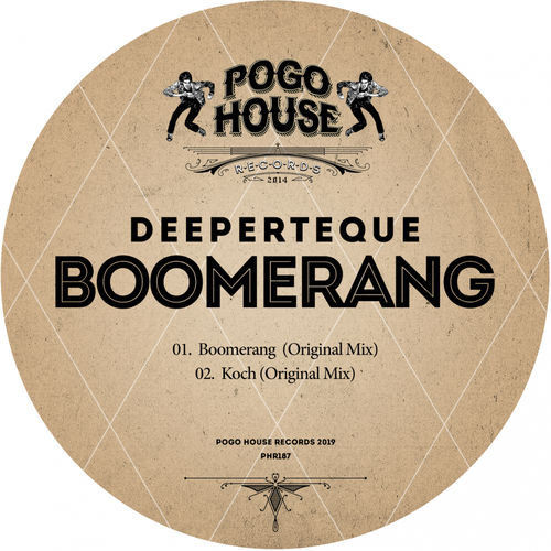 Deeperteque - Boomerang / Pogo House Records