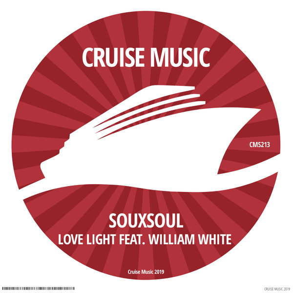 Souxsoul, William White - Love Light / Cruise Music