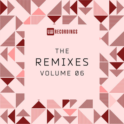 VA - The Remixes, Vol. 06 / LW Recordings