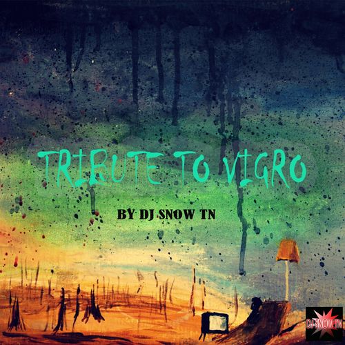 DJ Snow TN - Tribute to Vigro (Amapiano Mix) / Thabiso Makhuba Productions