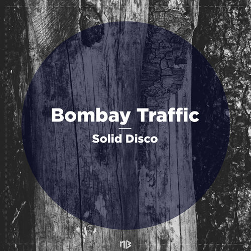 Bombay Traffic - Solid Disco / No Brainer Records