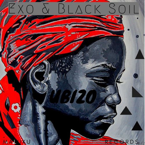 Exo & Black Soil - Ubizo / Maluku Records