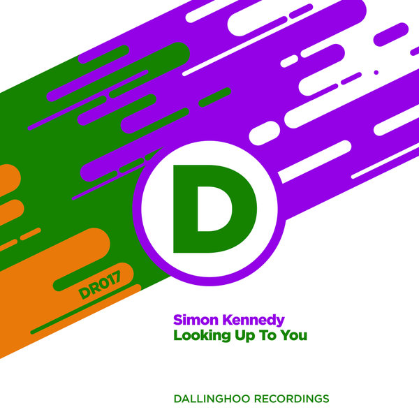 Simon Kennedy - Looking Up To You / Dallinghoo Recordings