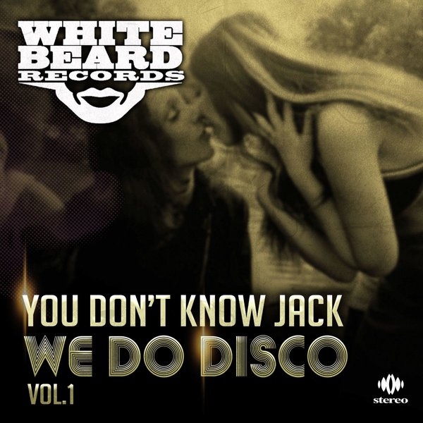 VA - You Don't Know Jack, We Do Disco, Vol.1 / Whitebeard Records