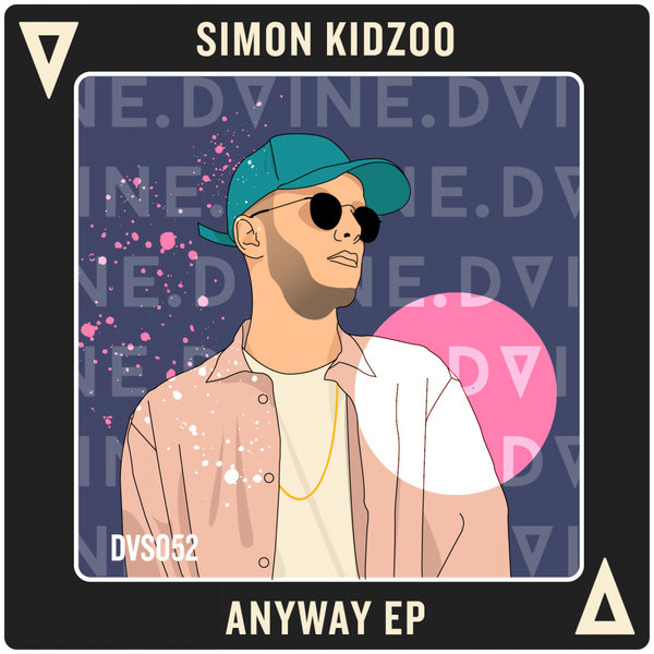 Simon Kidzoo - Anyway EP / DVINE Sounds