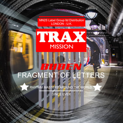 Buben - Fragments Of Letters / Trax Mission