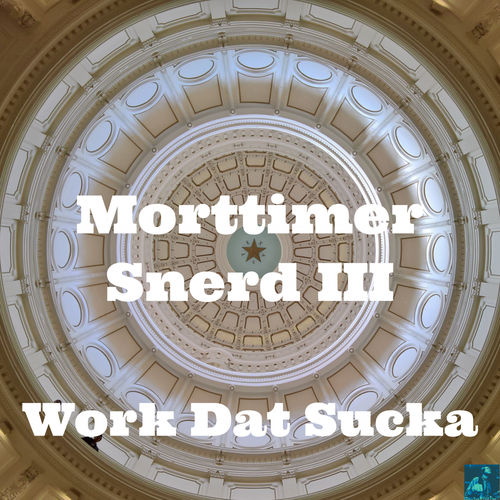Morttimer Snerd III - Werk Dat Sucka (Miggedy's Rewerk Remix) / Miggedy Entertainment