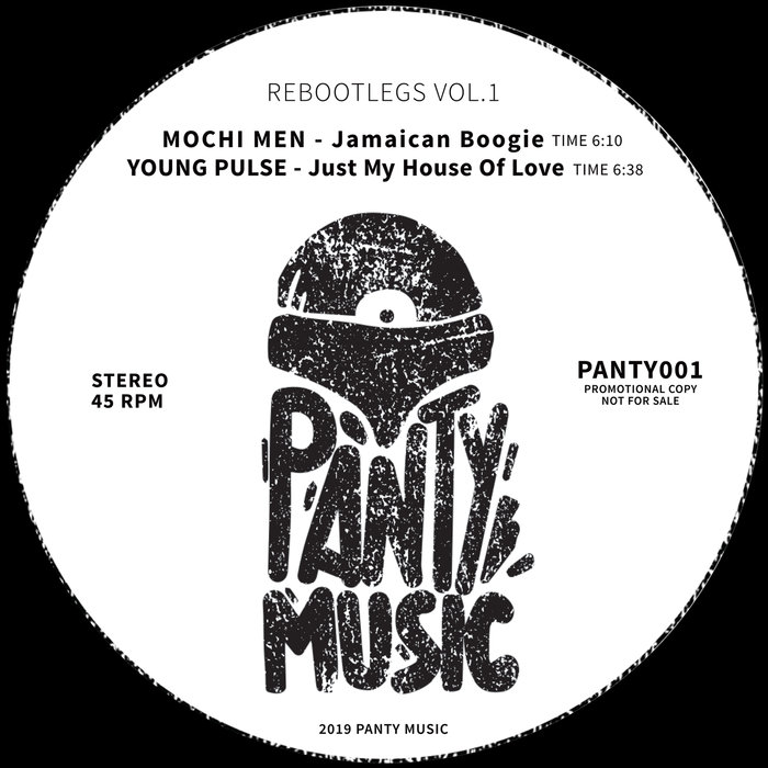 Mochi Men & Young Pulse - Rebootlegs Vol.1 / Panty Music