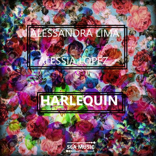 Alessandra Lima - Harlequin / S6A Music