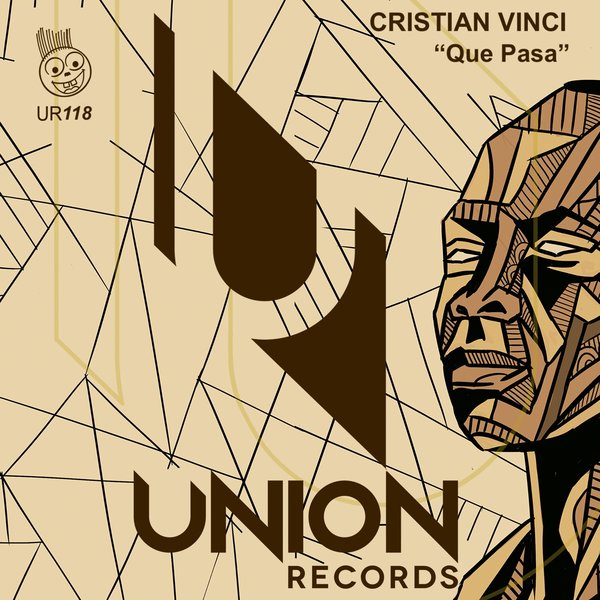 Cristian Vinci - Que Pasa / Union Records